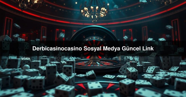 Derbicasinocasino Sosyal