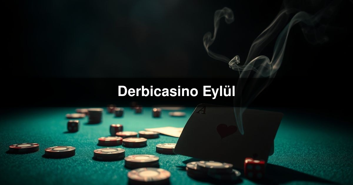 Derbicasino Eylül