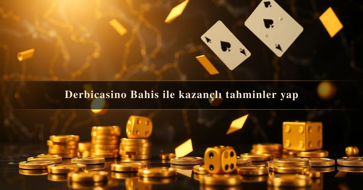 Derbicasino Bahis