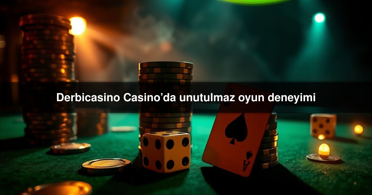 Derbicasino Casino’da